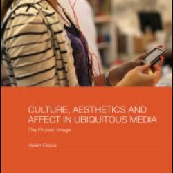 Culture, Aesthetics and Affect in Ubiquitous Media
