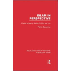 Islam in Perspective (RLE Politics of Islam)