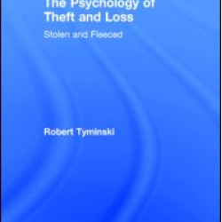 The Psychology of Theft and Loss The Psychology of Theft and Loss
