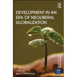 Development in an Era of Neoliberal Globalization