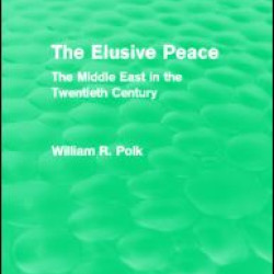 The Elusive Peace (Routledge Revivals)