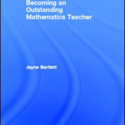 Becoming an Outstanding Mathematics Teacher