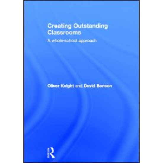 Creating Outstanding Classrooms Creating Outstanding Classrooms