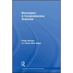 Norwegian: A Comprehensive Grammar Norwegian: A Comprehensive Grammar