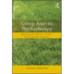Group Analytic Psychotherapy Group Analytic Psychotherapy