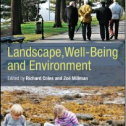 Landscape, Well-Being and Environment Landscape, Well-Being and Environment