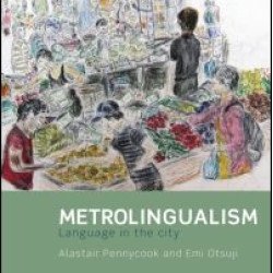 Metrolingualism Metrolingualism