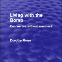 Living with the Bomb