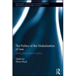 The Politics of the Globalization of Law The Politics of the Globalization of Law