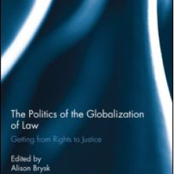 The Politics of the Globalization of Law The Politics of the Globalization of Law