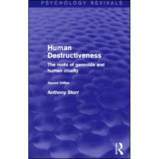 Human Destructiveness (Psychology Revivals)