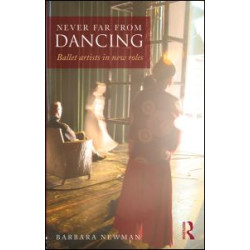 Never Far from Dancing Never Far from Dancing