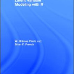 Latent Variable Modeling with R
