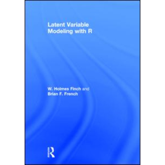 Latent Variable Modeling with R Latent Variable Modeling with R