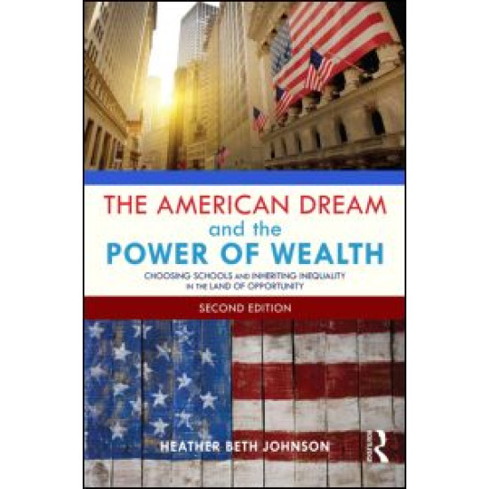 The American Dream and the Power of Wealth