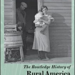The Routledge History of Rural America