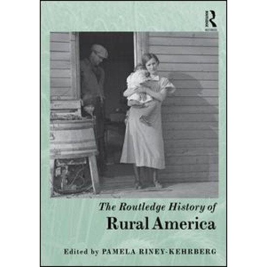 The Routledge History of Rural America