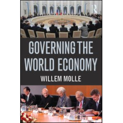 Governing the World Economy Governing the World Economy