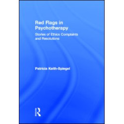 Red Flags in Psychotherapy Red Flags in Psychotherapy