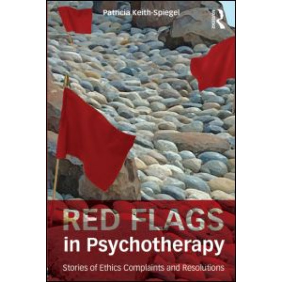 Red Flags in Psychotherapy Red Flags in Psychotherapy