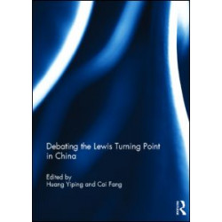 Debating the Lewis Turning Point in China Debating the Lewis Turning Point in China