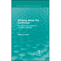Thinking About The Curriculum (Routledge Revivals) Thinking About The Curriculum (Routledge Revivals)