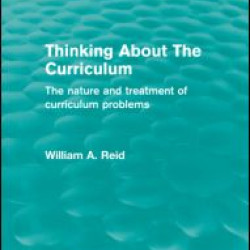 Thinking About The Curriculum (Routledge Revivals) Thinking About The Curriculum (Routledge Revivals)