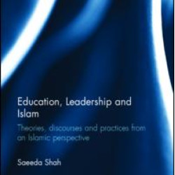 Education, Leadership and Islam Education, Leadership and Islam