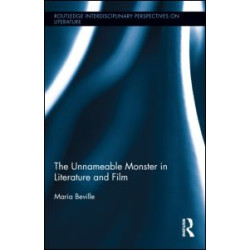 The Unnameable Monster in Literature and Film