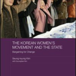The Korean Women's Movement and the State The Korean Women's Movement and the State