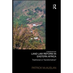 Land Law Reform in Eastern Africa Land Law Reform in Eastern Africa