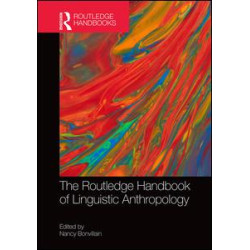 The Routledge Handbook of Linguistic Anthropology The Routledge Handbook of Linguistic Anthropology