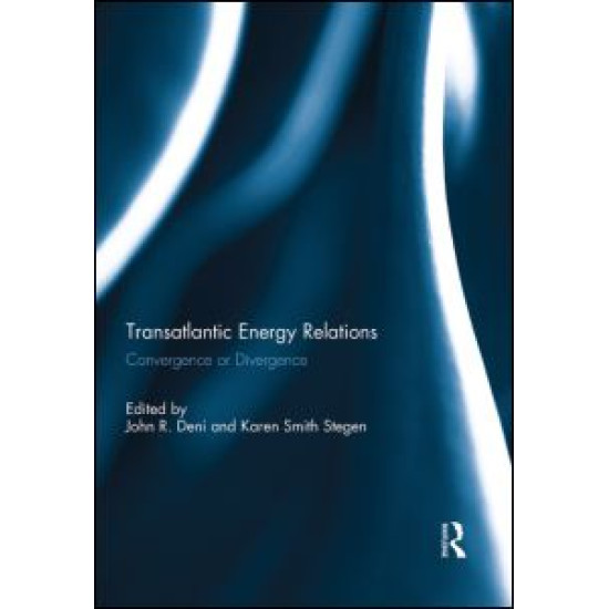 Transatlantic Energy Relations Transatlantic Energy Relations
