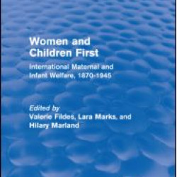 Women and Children First (Routledge Revivals) Women and Children First (Routledge Revivals)