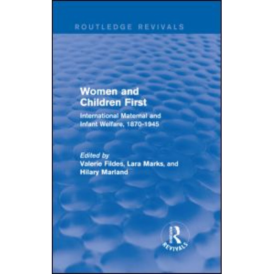 Women and Children First (Routledge Revivals) Women and Children First (Routledge Revivals)