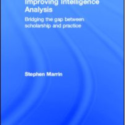 Improving Intelligence Analysis Improving Intelligence Analysis