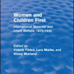 Women and Children First (Routledge Revivals) Women and Children First (Routledge Revivals)