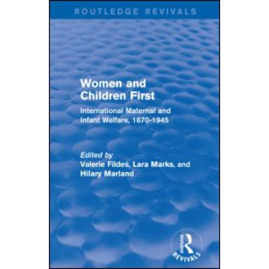 Women and Children First (Routledge Revivals)