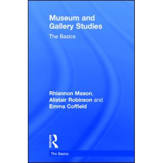 Museum and Gallery Studies Museum and Gallery Studies