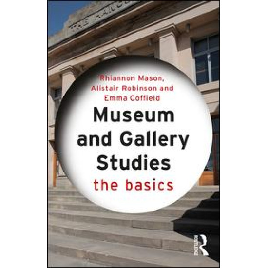 Museum and Gallery Studies Museum and Gallery Studies