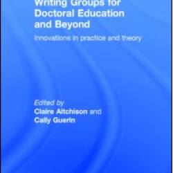 Writing Groups for Doctoral Education and Beyond Writing Groups for Doctoral Education and Beyond