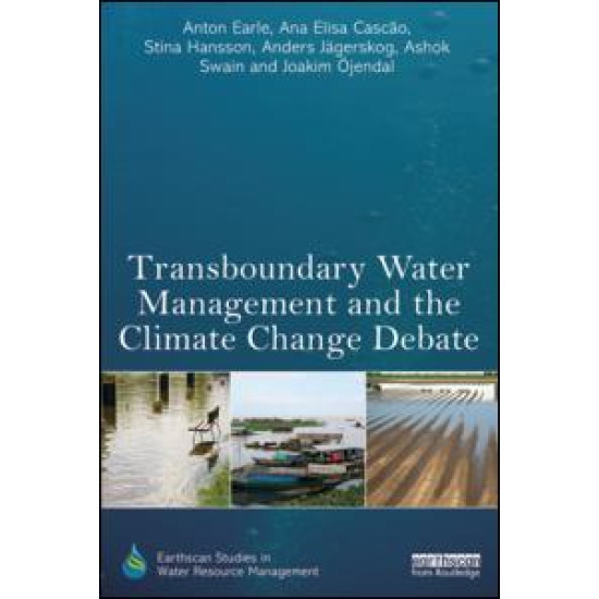 Transboundary Water Management and the Climate Change Debate