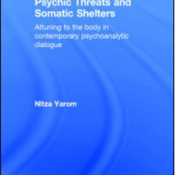 Psychic Threats and Somatic Shelters