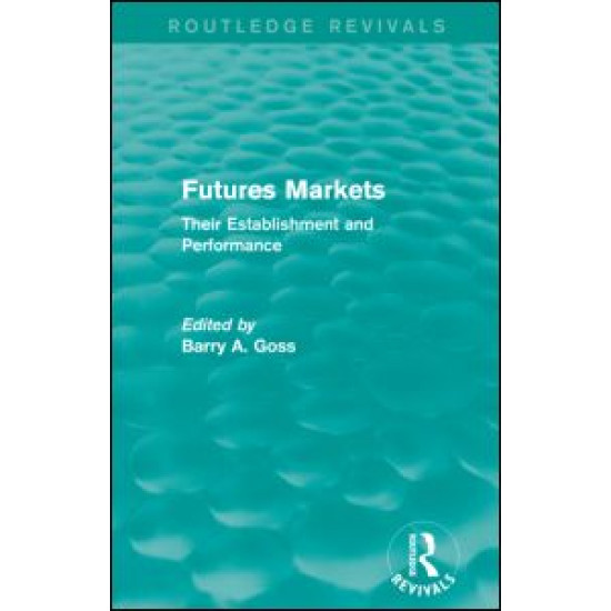 Futures Markets (Routledge Revivals)