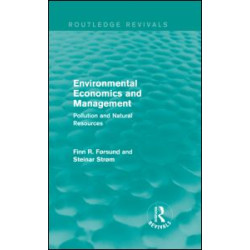 Environmental Economics and Management (Routledge Revivals) Environmental Economics and Management (Routledge Revivals)