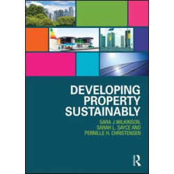 Developing Property Sustainably Developing Property Sustainably