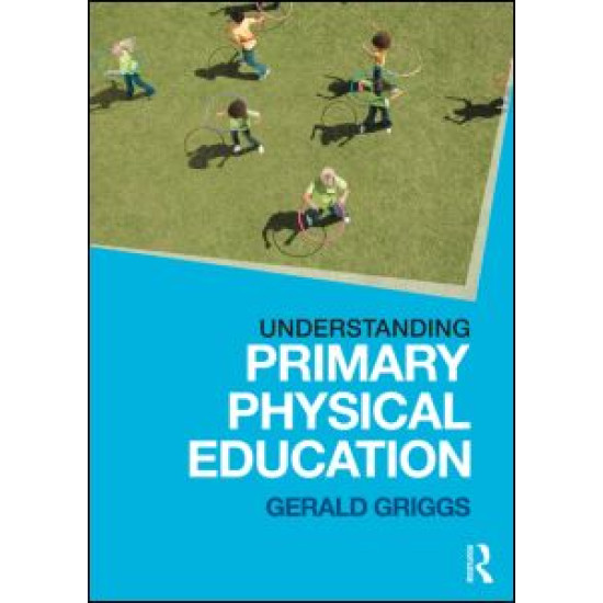 Understanding Primary Physical Education