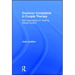 Common Complaints in Couple Therapy Common Complaints in Couple Therapy