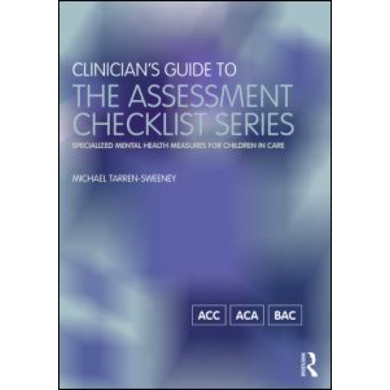 Clinician's Guide to the Assessment Checklist Series