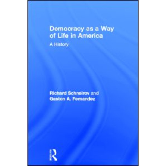 Democracy as a Way of Life in America